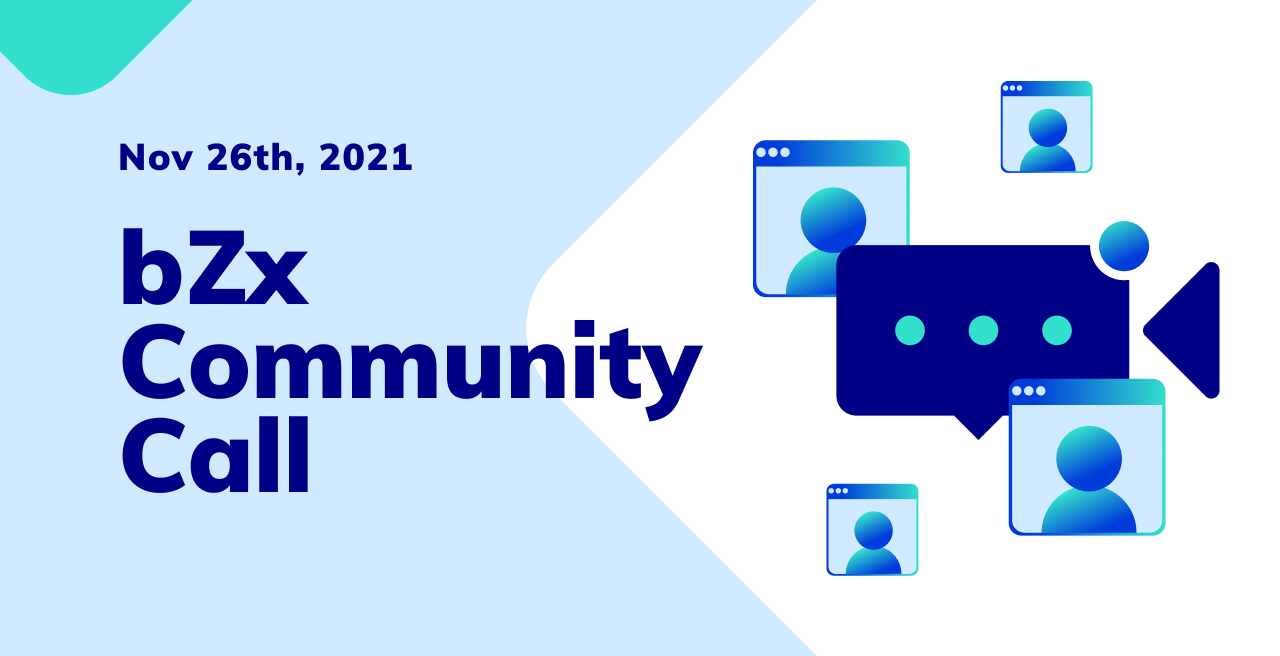 bZx Community call #32